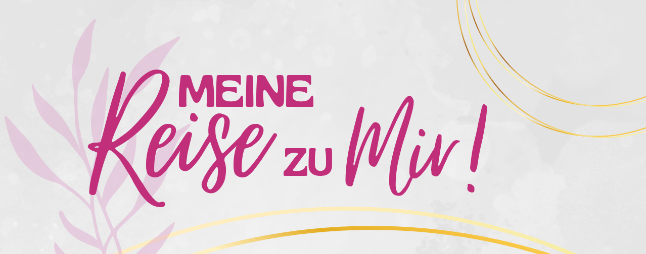 Meine Reise zu mir